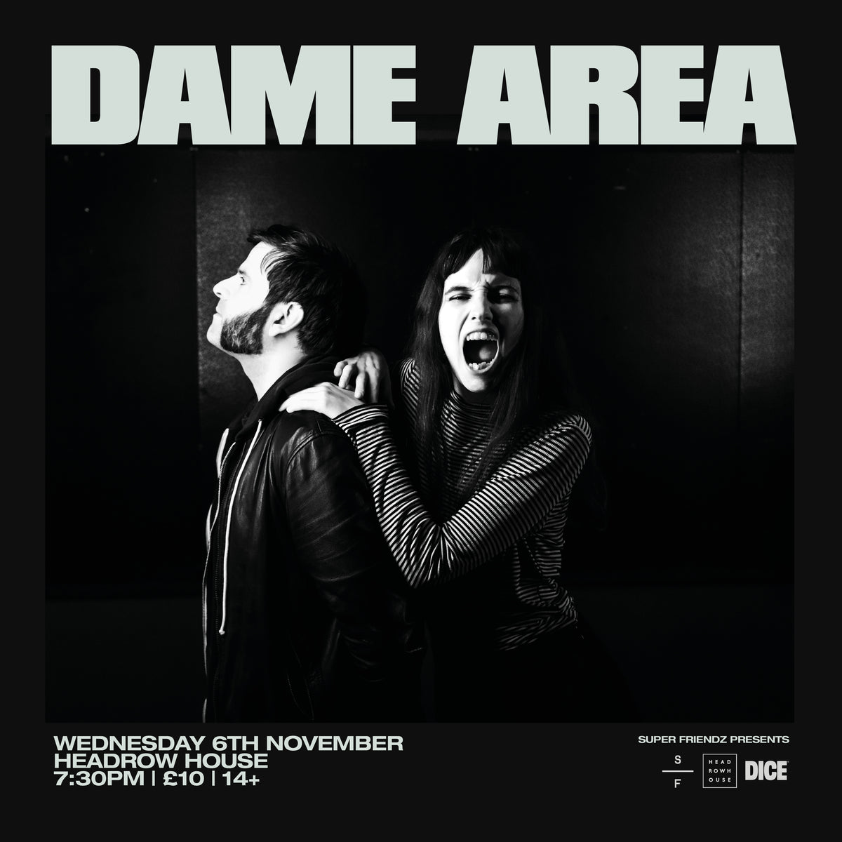 Dame Area 06/11/24 @ Headrow House