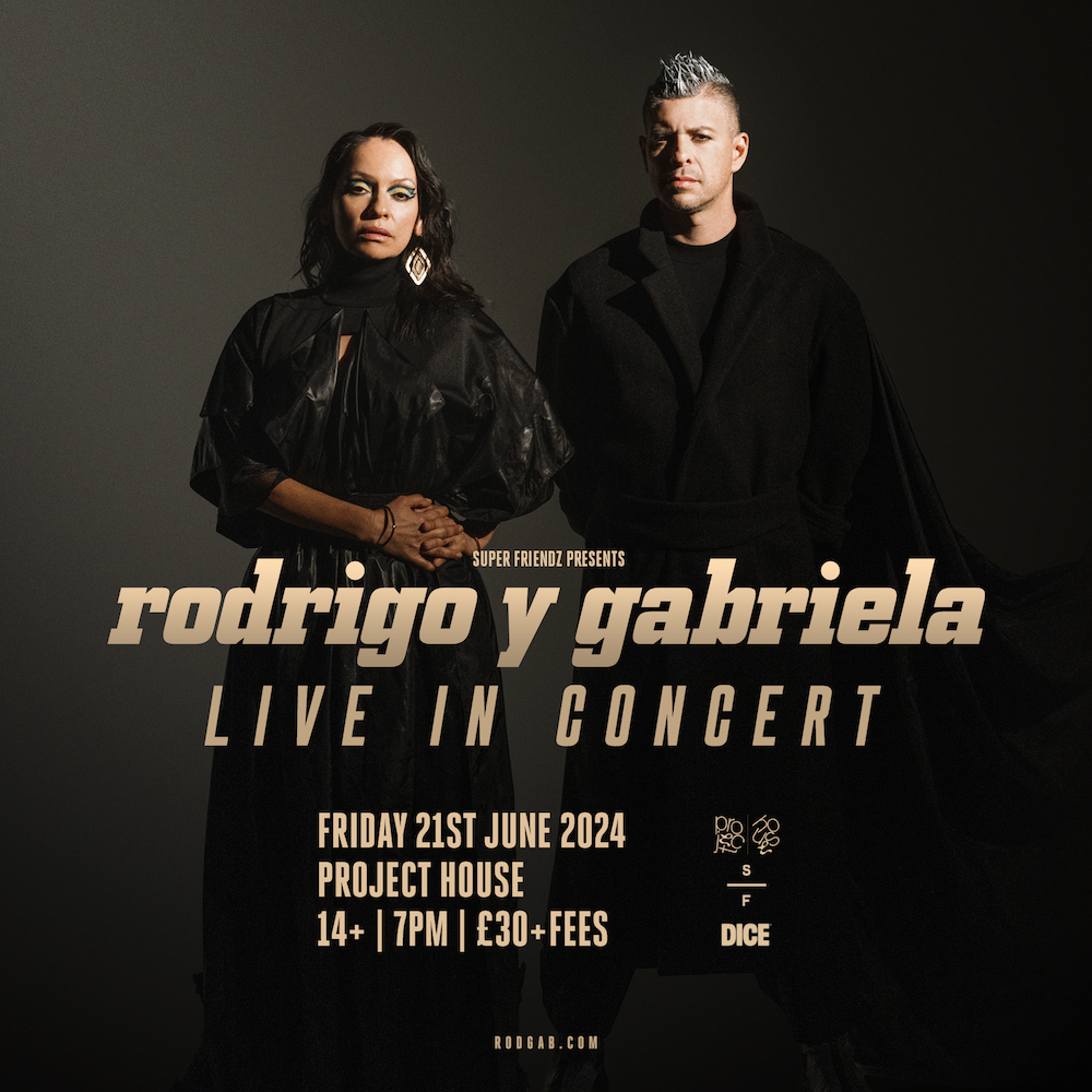 Rodrigo Y Gabriela 21/06/24 @ Project House