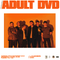 Adult DVD 28/11/23 @ Brudenell Social Club