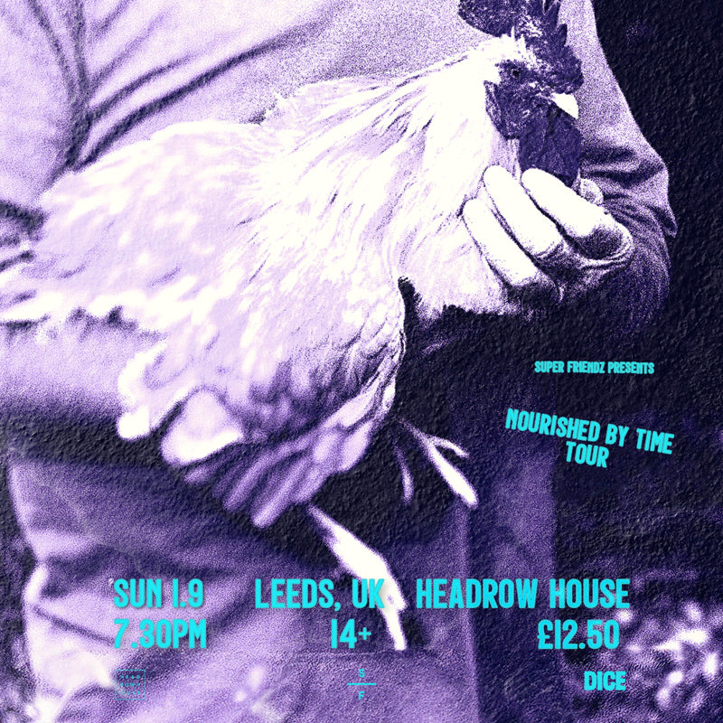 Nourished By Time 01/09/24 @ Headrow House