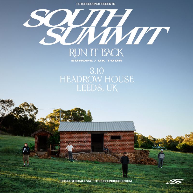 South Summit 03/10/26 @ Headrow House