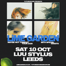 Lime Garden 10/10/26 @ Stylus