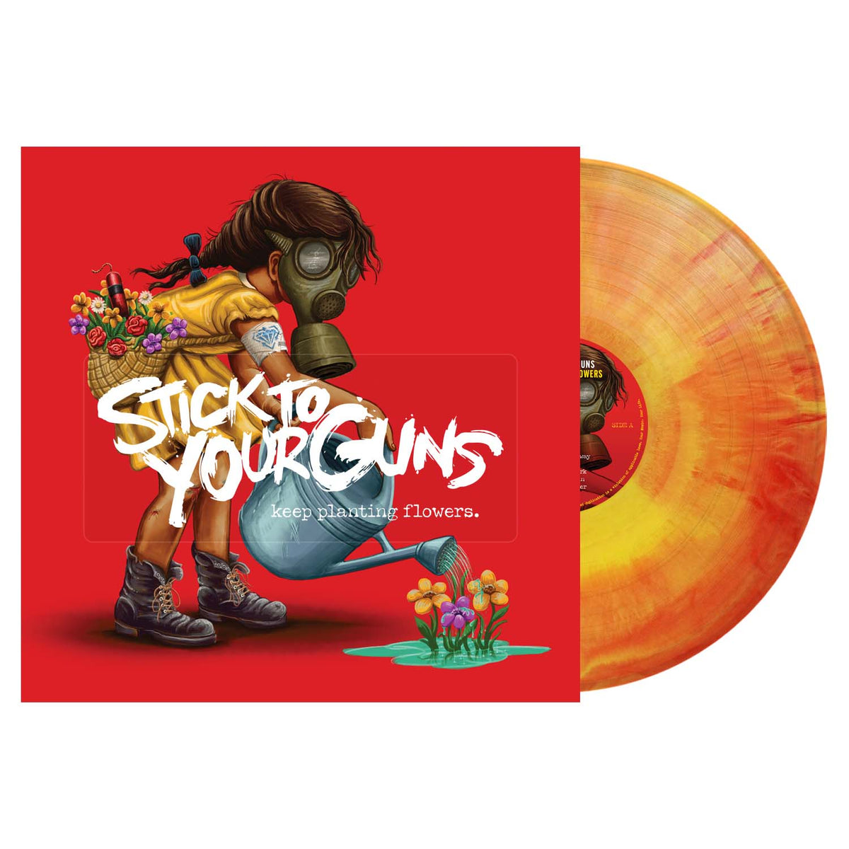 Stick To Your Guns - Keep Planting Flowers