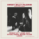 Sweet Billy Pilgrim 27/06/25 @ Hyde Park Book Club