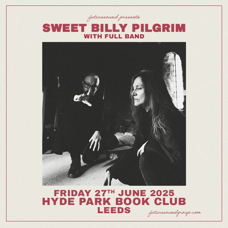 Sweet Billy Pilgrim 27/06/25 @ Hyde Park Book Club