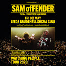 Sam OfFender 08/05/26 @ Brudenell Social Club