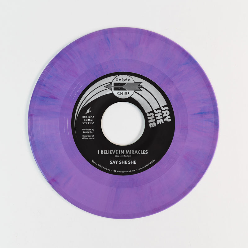 Say She She - I Believe In Miracles / C'est Si Bon