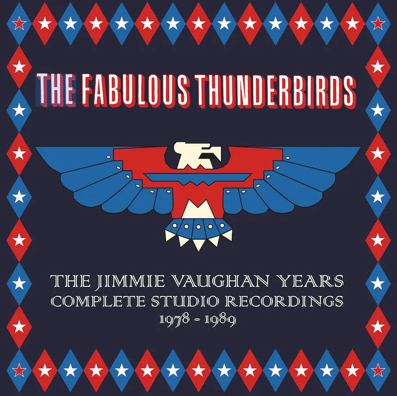 Fabulous Thunderbirds (The) - The Jimmie Vaughan Years  Complete Studio Recordings 1978 - 1989 *Pre-Order
