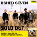 Shed Seven - A Matter Of Time :  Album  + Ticket Bundle  (Album Launch Gig at Project House Leeds) *Pre-Order