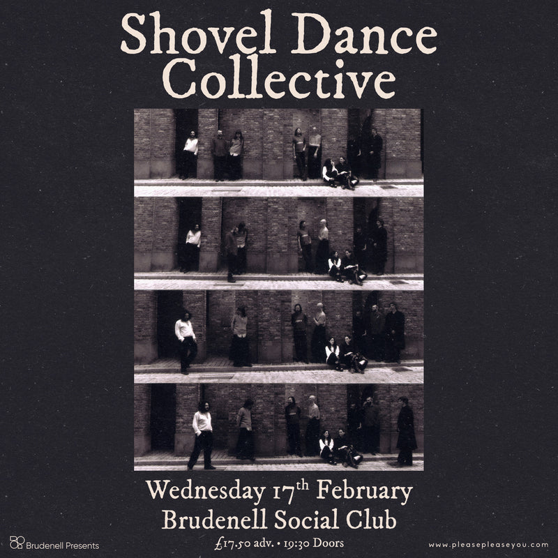Shovel Dance Collective 17/02/27 @ Brudenell Social Club