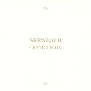 Skewbald/Grand Union - "2 Songs"