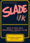 Slade UK 27/12/23 @ Brudenell Social Club
