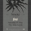 Smote 09/05/26 @ The Attic