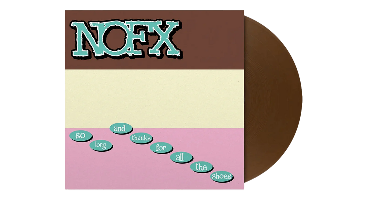 NOFX - So Long And Thanks For All The Shoes