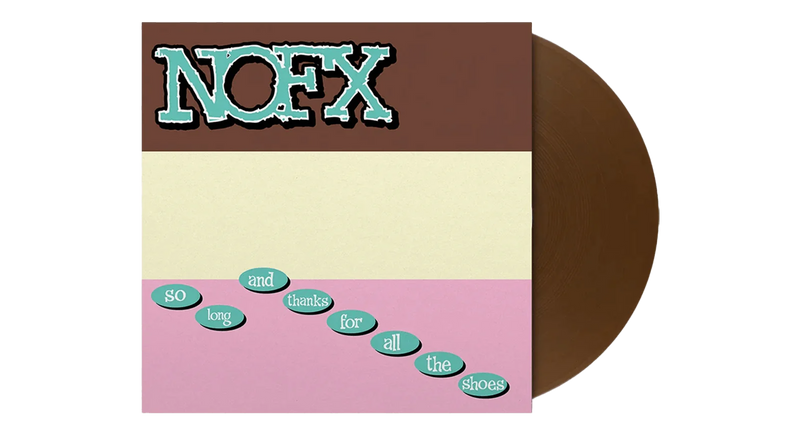 NOFX - So Long And Thanks For All The Shoes