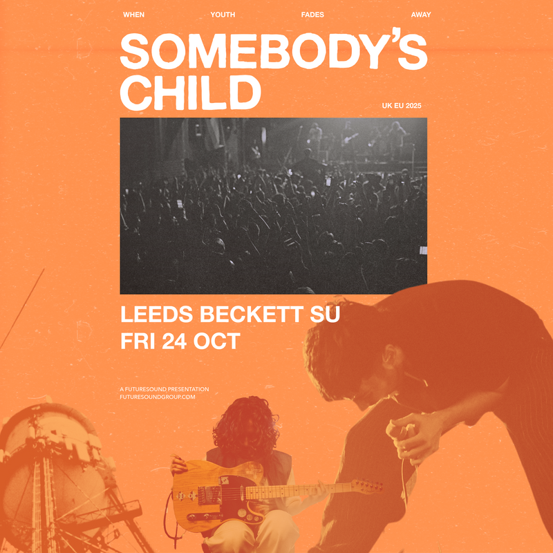 Somebody's Child 24/10/25 @ LBSU