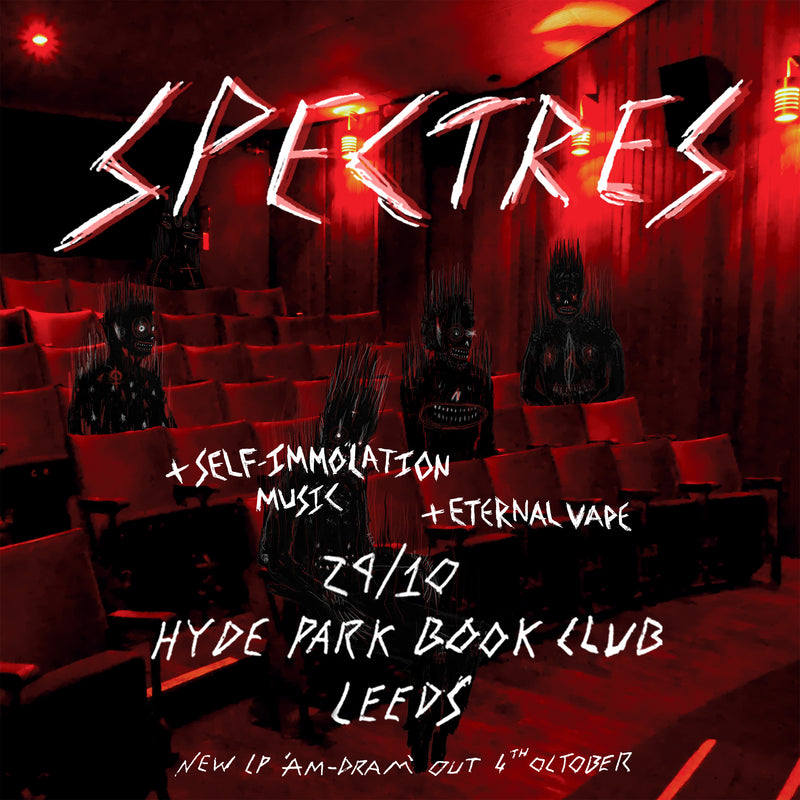 Spectres 29/10/24 @ Hyde Park Book Club