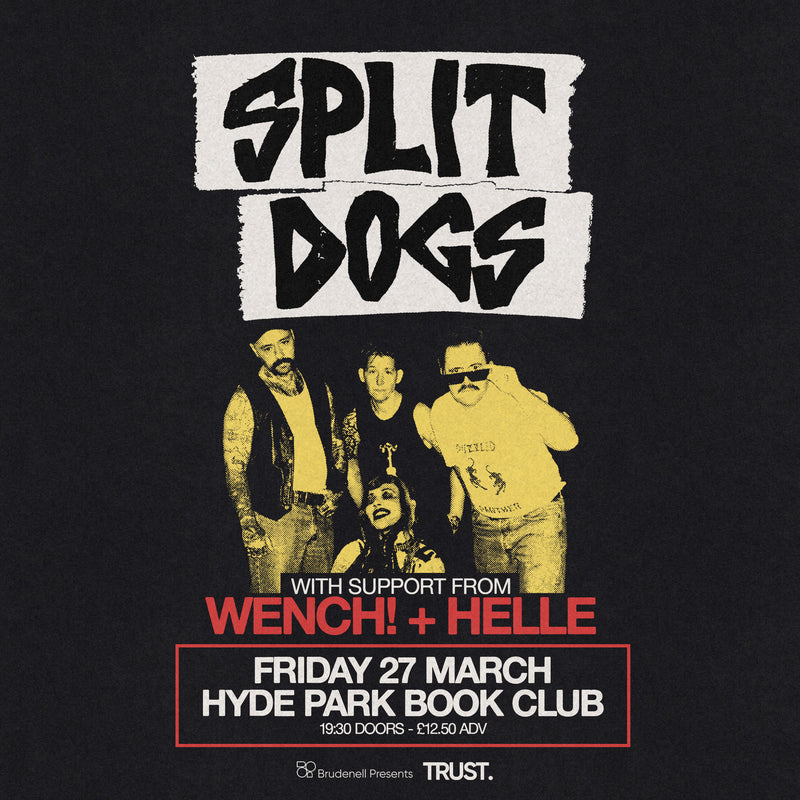 Split Dogs 27/03/26 @ Brudenell Social Club – Crash Records