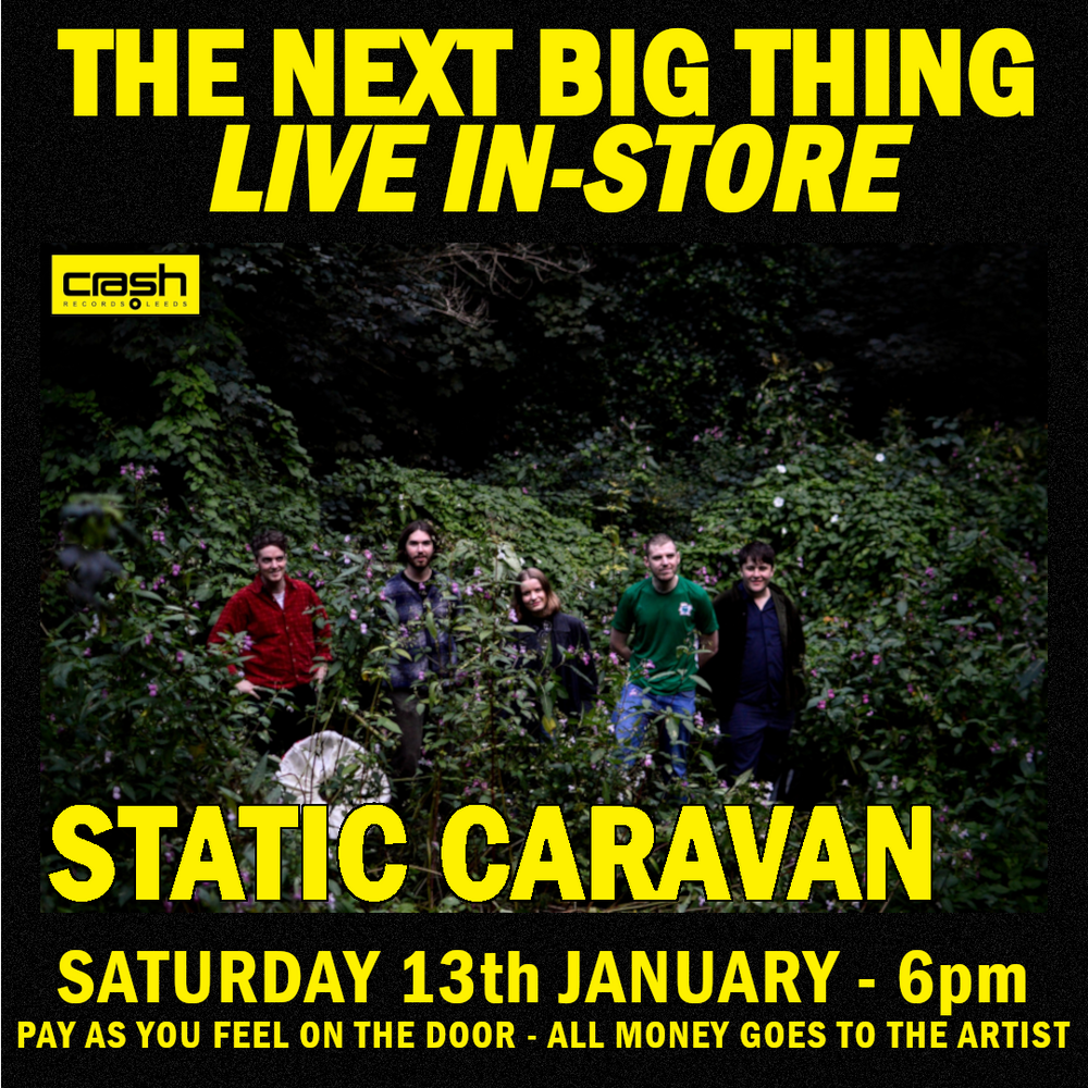 Static Caravan 13/01/2024 @ Crash Records