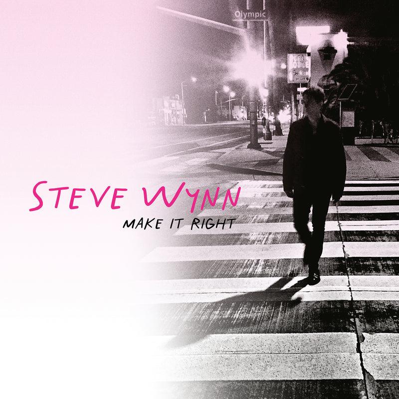 Steve Wynn - Make it Right