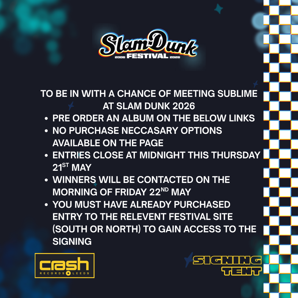 Sublime - Until The Sun Explodes   (Meet & Greet Competition  at Live at Slam Dunk North)  *Pre-order
