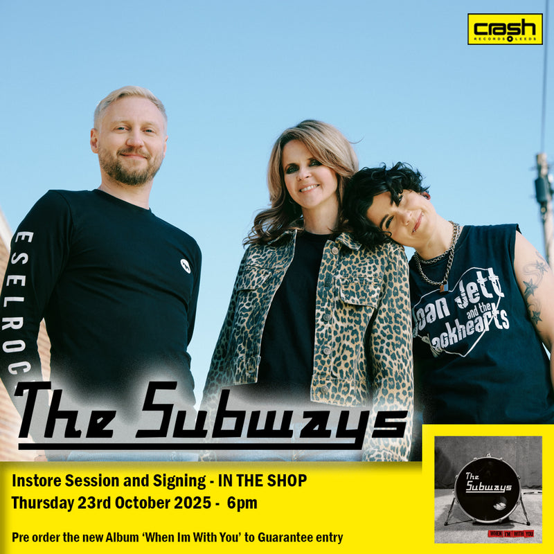 Subways (The) - When I'm With You *Pre-Order + INSTORE SESSION