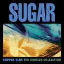 Sugar - Copper Blue: The Singles Collection - Limited RSD Black Friday 2025