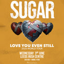 Sugar 03/06/26 @ Leeds Irish Centre