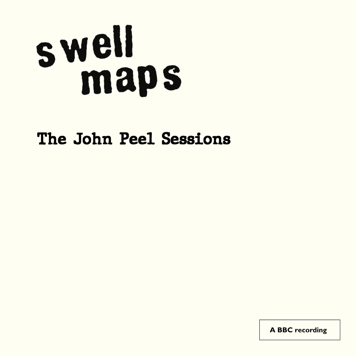 Swell Maps - The John Peel Sessions *Pre-Order