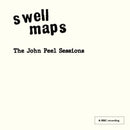 Swell Maps - The John Peel Sessions *Pre-Order