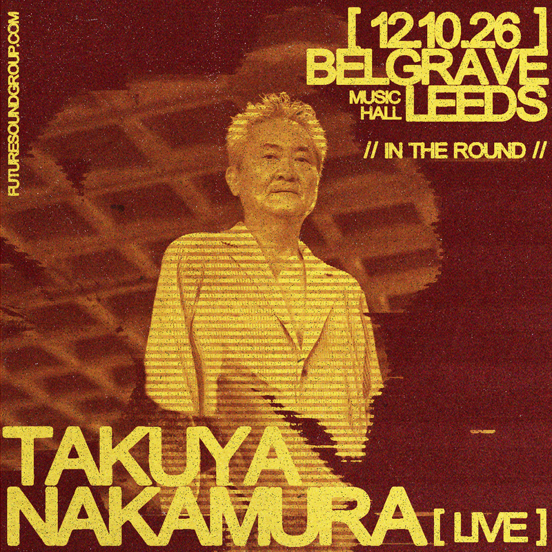 Takuya Nakamura (Live) 12/10/26 @ Belgrave Music Hall