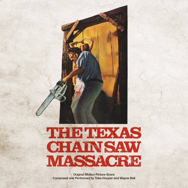 The Texas Chainsaw Massacre - Original Motion Picture Score