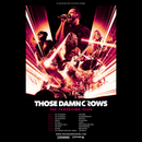 Those Damn Crows 12/10/23 @ Stylus
