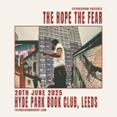 Hope The Fear (The) 20/06/25 @ Hyde Park Book Club