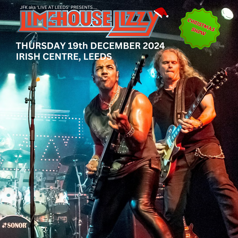 Limehouse Lizzy Christmas Show 19/12/24 @ Leeds Irish Centre