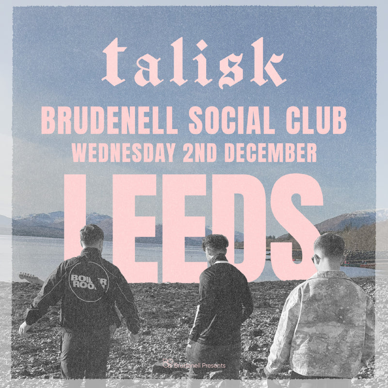 Talisk 02/12/26 @ Brudenell Social Club