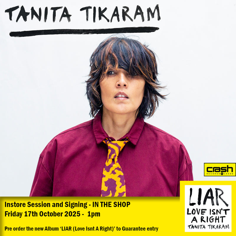 Tanita Tikaram - LIAR (Love Isn't A Right) *Pre-Order + INSTORE SESSION
