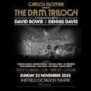 D.A.M Trilogy (The) 23/11/25 @ The Octagon Centre, Sheffield