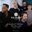 Dears (The) 22/02/26 @ The Attic