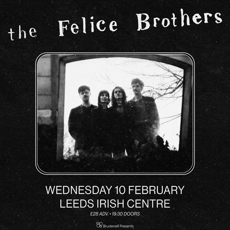 Felice Brothers (The) 10/02/27 @ Leeds Irish Centre