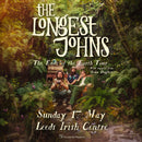 Longest Johns (The) 17/05/26 @ Leeds Irish Centre