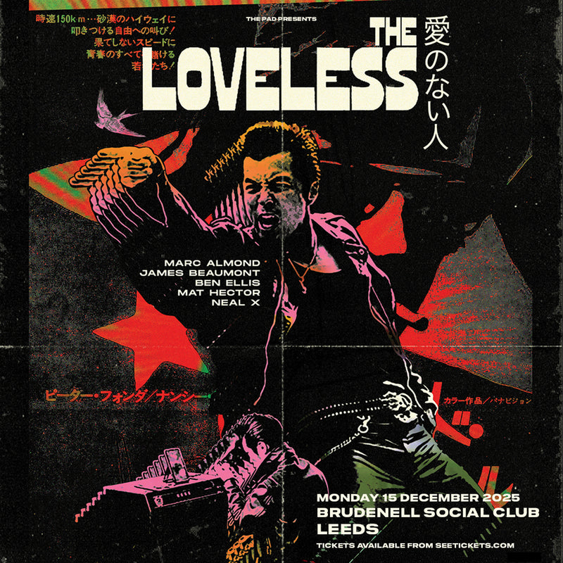 Loveless (The) ft. Marc Almond  15/12/25 @ Brudenell Social Club