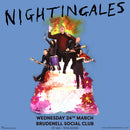 Nightingales (The) 24/03/27 @ Brudenell Social Club