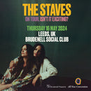 Staves (The) 16/05/24 @ Brudenell Social Club