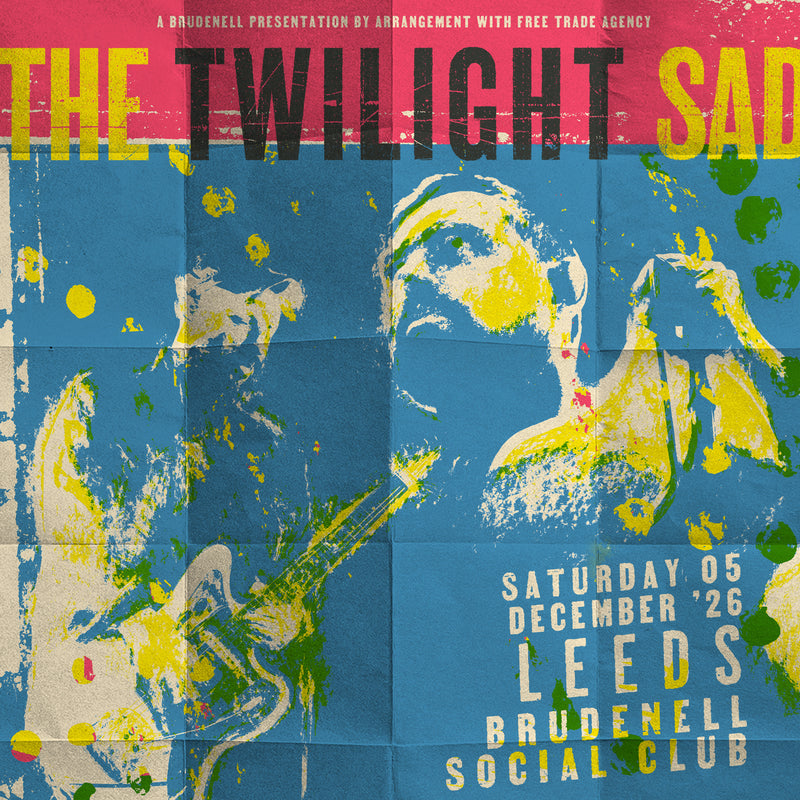 Twilight Sad (The) 05/12/26 @ Brudenell Social Club