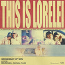 This Is Lorelei 18/11/26 @ Brudenell Social Club
