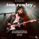 Tom Rowley 14/03/26 @ Brudenell Social Club