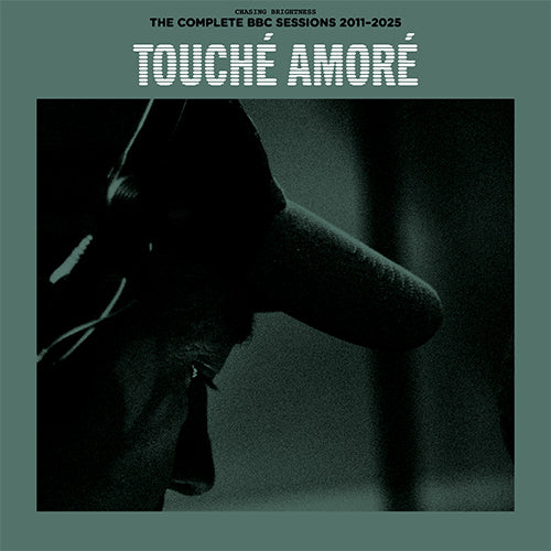 Touché Amoré - Chasing Brightness: The Complete BBC Sessions 2011-2025 - Limited RSD Black Friday 2025