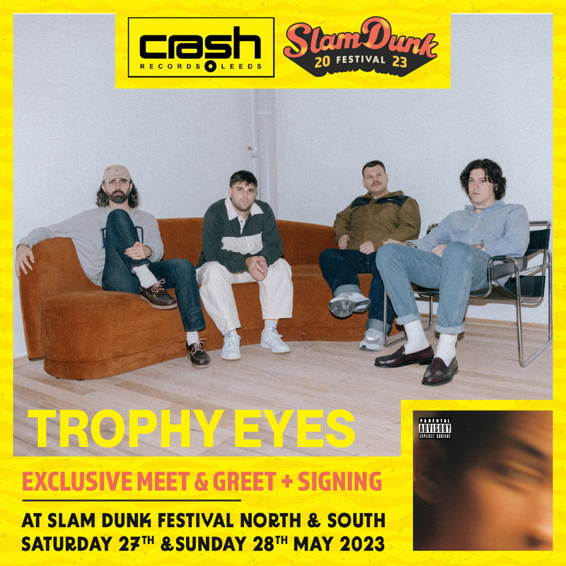 Trophy Eyes + Suicide and Sunshine : Ticket Bundle  (Meet & Greet / Signing at Live at Slam Dunk North / South )
