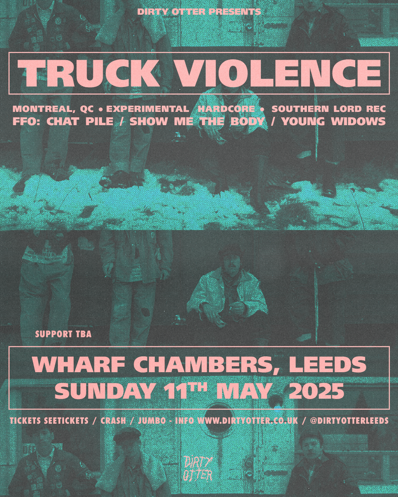 Truck Violence 11/05/25 @ Wharf Chambers